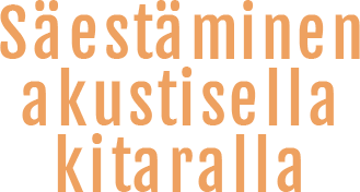 Säestäminen akustisella kitaralla